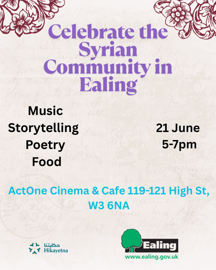 Celebrating the Syrian Community in Ealing Celebrating the Syrian Community in Ealing